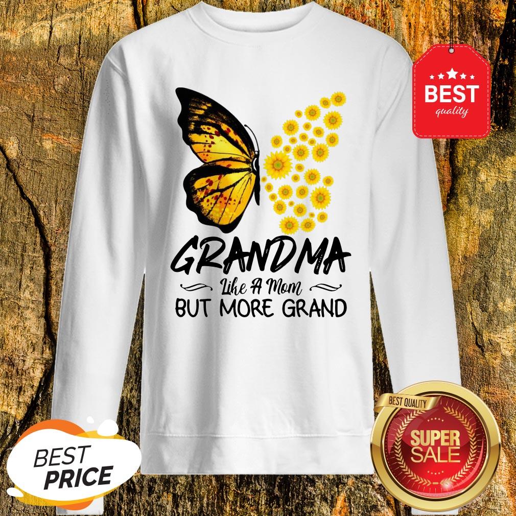Butterfly And Sunflower Grandma Like A Mom But More Grand Shirt