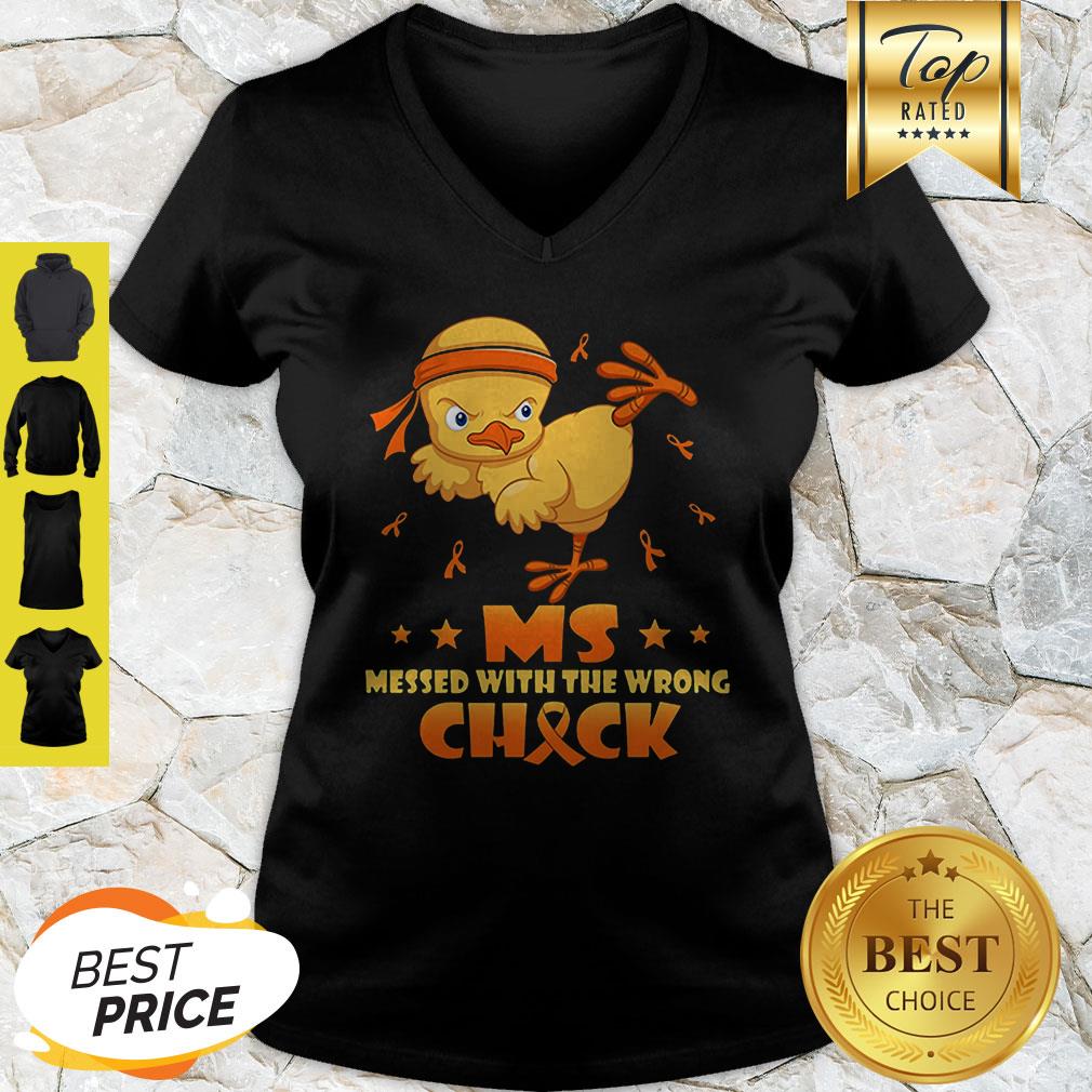 Chicken Multiple Sclerosis MS Messed With The Wrong Chick Shirt