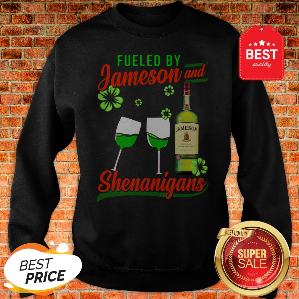 Fueled By Jameson And Shenanigans Irish St. Patrick’s Day Shirt