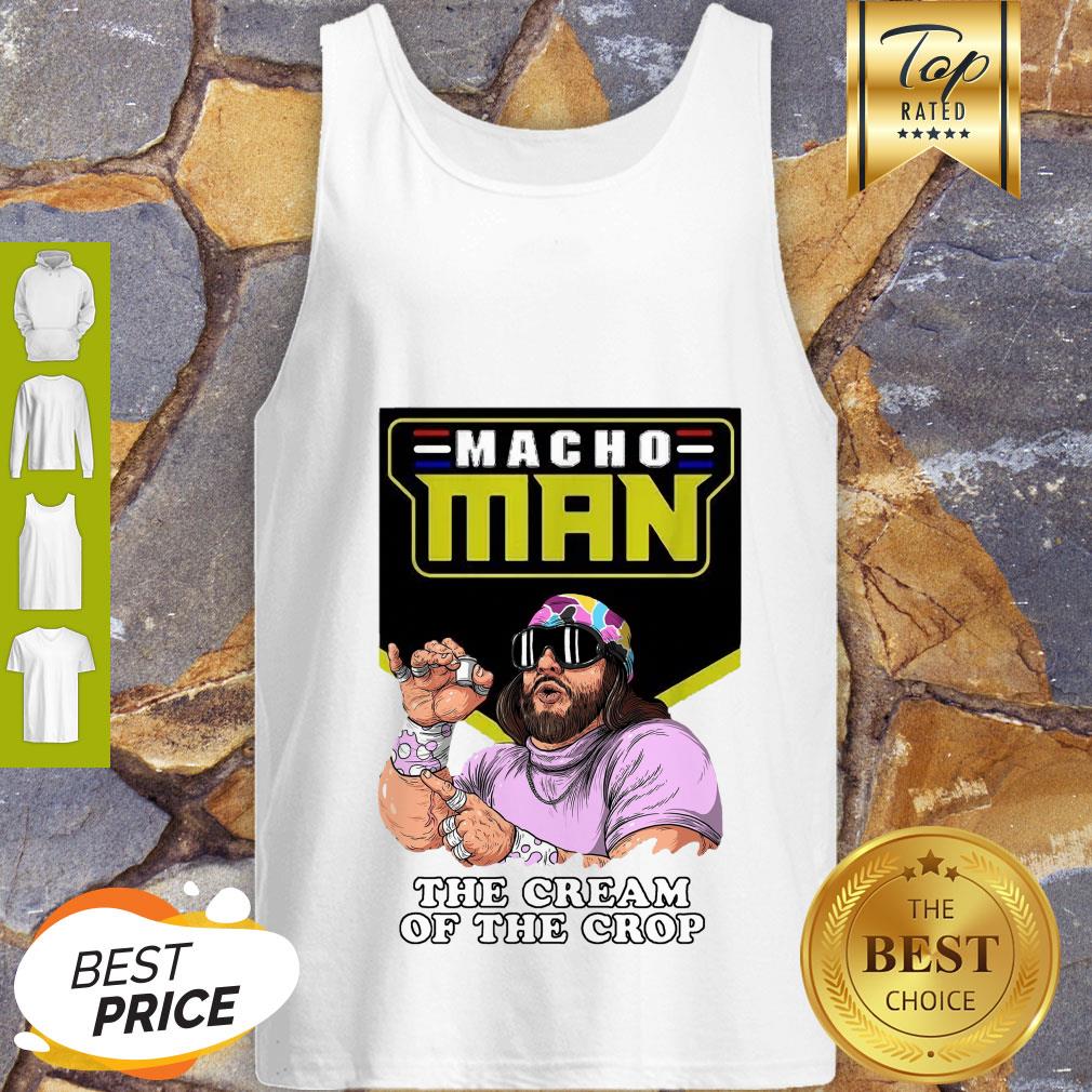 Randy Savage Macho Man The Cream Of The Crop Shirt