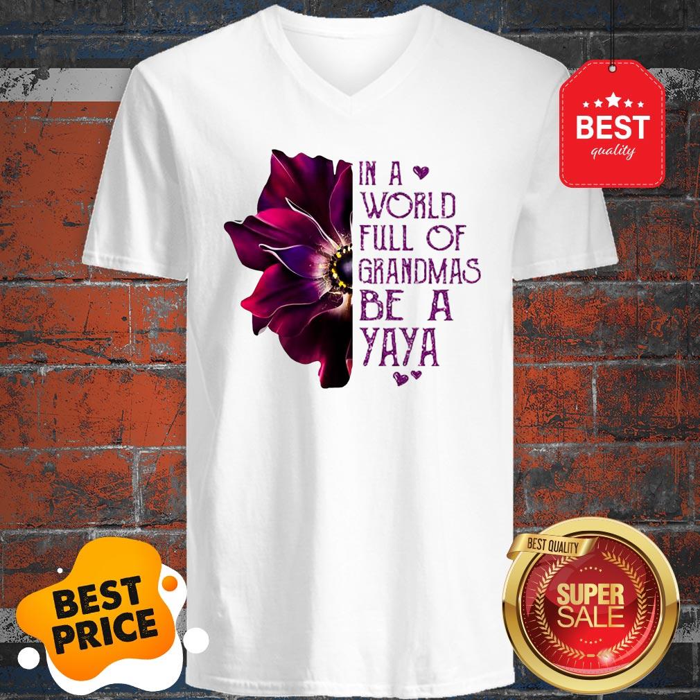 Anemone Flower In A World Full Of Grandmas Be A YaYa Shirt