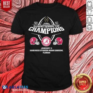Top Alabama Crimson Tide Champions January 11 Hard Rock Stadium Miami Gardens Florida Shirt
