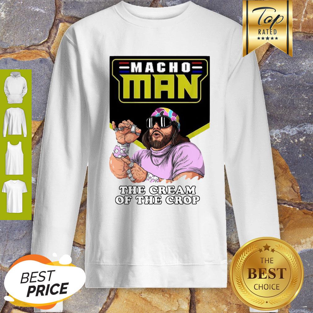 Randy Savage Macho Man The Cream Of The Crop Shirt