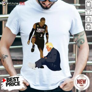 Perfect Allen Iverson Steps Over Donald Trump Funny Shirt