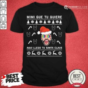 Good Bad Bunny Aqui Llego Tu Santa Claus Christmas Shirt