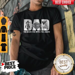 Perfect Father's Day Dad Motor Harley Davidson Cycles The Biker The Myth The Legend Shirt
