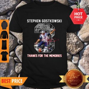 3 Stephen Gostkowski Thank For The Memories Signature Shirt