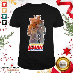 Super Nice Ilhan For Congress Shirt