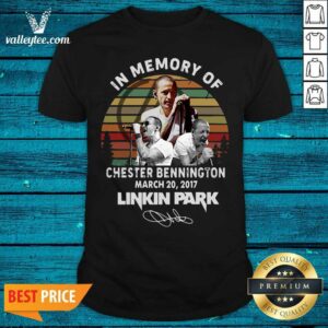 Cute In Memory Of Chester Bennington March 20 2017 Linkin Park Signature Vintage Shirt