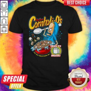 The Great Cornholio Tshirt Are You Threatening Me Shirt
