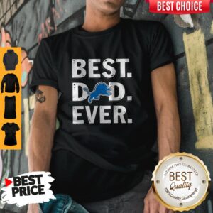 Premium Detroit Lions Football Best Dad Ever Happy Father’s Day T-Shirt