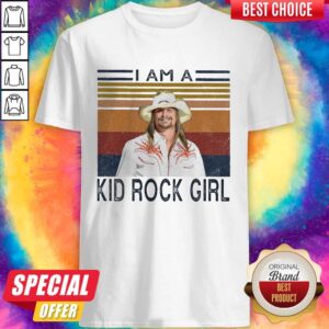 Top I Am A Kid Rock Girl Vintage Shirt