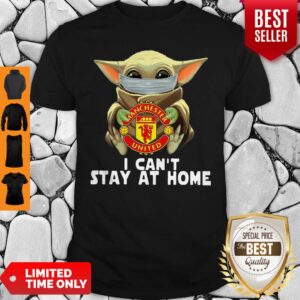 Star Wars Baby Yoda Mask Manchester United I Can’t Stay At Home Shirt