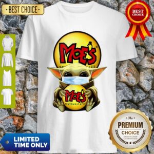 Star Wars Baby Yoda Mask Hug Moe’s Southwest Grill COVID-19 Shirt
