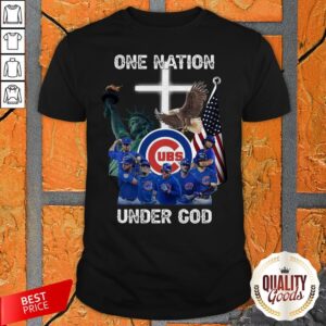 Chicago Cubs One Nation Under God Shirt