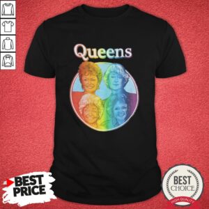 Premium LGBT The Golden Girls Queen Shirt