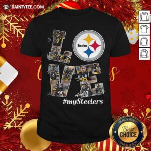 Official Love Pittsburgh Steelers My Steelers Signatures Shirt