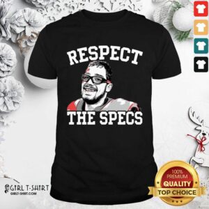 Top Rodrigo Blankenship Respect The Specs Shirt