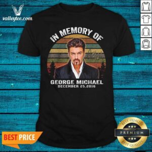 Top In Memory Of George Michael December 20 2016 Signature Vintage Shirt
