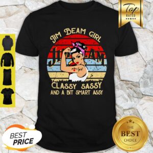 Jim Beam Girl Classy Sassy And A Bit Smart Assy Vintage Shirt