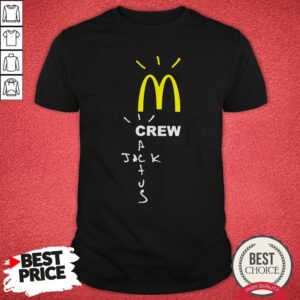 Official Mcdonalds Crew Cactus Jack Shirt