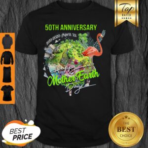 50th Anniversary Happy Mother Earth Day Shirt
