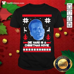 Cool Bruce Willis Die Hard Is A Christmas Movie Ugly Christmas Shirt