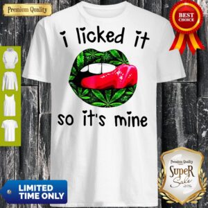 Awesome Lips I Licked It So Its Mine shirt