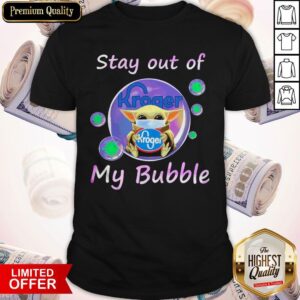Official Baby Yoda Mask Hug Kroger Stay Out Of My Bubble Shirt