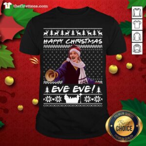 Awesome Happy Christmas Eve Eve Ugly Christmas Shirt