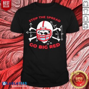 Premium Stop The Spread Go Big Red Shirt