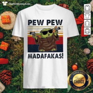 Lovely Baby Yoda Pew Pew Madafakas Vintage Retro Shirt