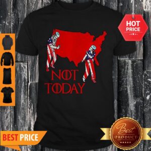 Nurse Not Today American Flag Shirt