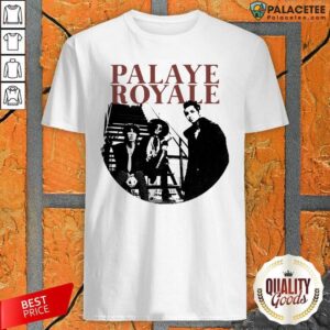 Funny Palaye Royale Merch Shirt