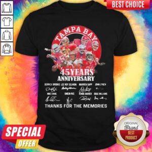 Tampa Bay Buccaneers 45 Years Anniversary Thank You For The Memories Signatures Shirt