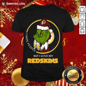 Good I Hate People But I Love My Redskins Shirt