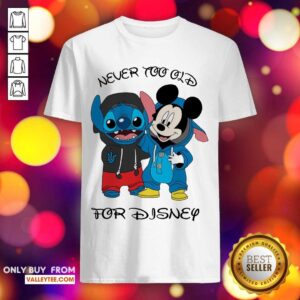 Cool Stitch And Mickey Mouse Never Too Old For Disney Shirt