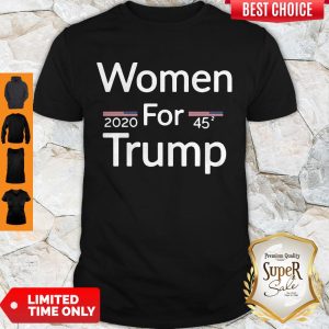 Official Women For Donald Trump 2020 45 Shirt