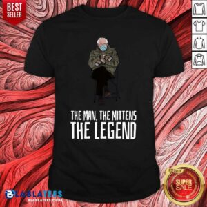 Cute Bernie Sanders The Man The Mittens The Legend Shirt