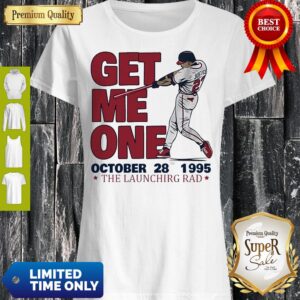 Funny David Justice Get Me One The Launching Pad Shirt