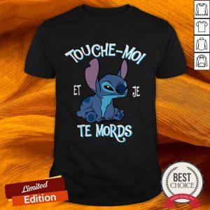 Stitch Touche Moi Et Je Te Mords Shirt
