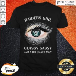 Eyes Oklahoma Raiders Classy Sassy And A Bit Smart Assy Shirt