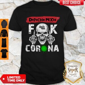 Hot Depeche Mode Fuck Corona Shirt