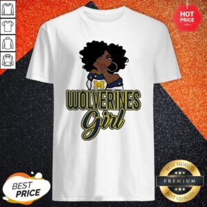 Black Girl Wolverines Girl Shirt