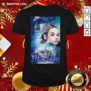 Premium Trust And Treachery Shirt
