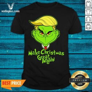 Good Grinch Trump Make Christmas Great Again Shirt