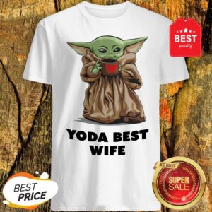 Official Baby Yoda Best Wife Shirt