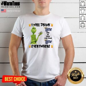 Top The Grinch I Will Drink Miller Lite Here And There Everywhere Christmas Sweat Shirt