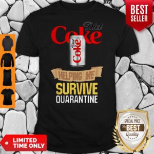 Awesome Diet Coke Helping Me Survive Quarantine T-Shirt