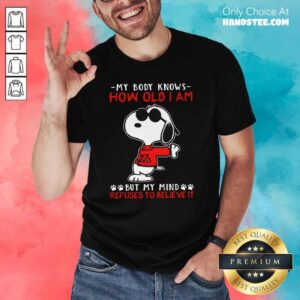 Great Body Knows 12 How Old Shirt